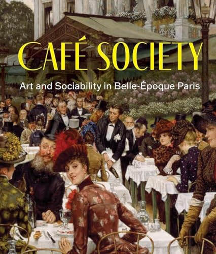 The Belle Époque: A Cultural History, Paris and Beyond (European